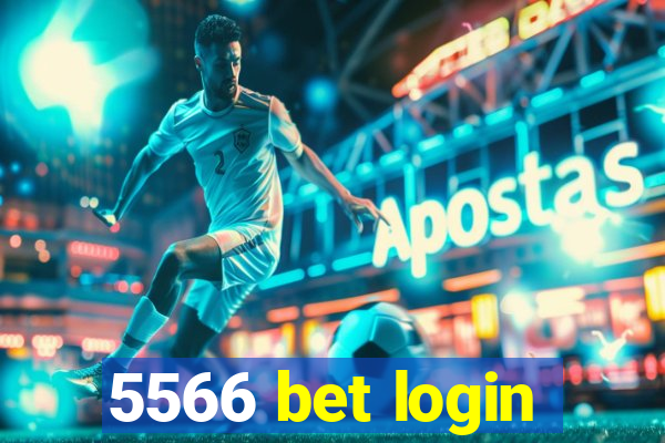 5566 bet login